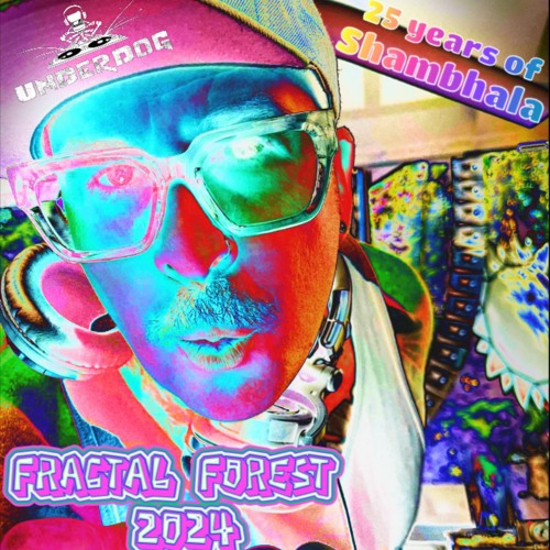 Underdog - Fractal Forest Shambhala 2024
