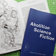 6 Writing And Thanks Abolition Science Fiction