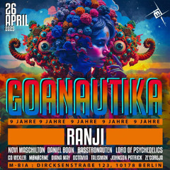 9 JAHRE GOANAUTIKA | M-BIA BERLIN | 26.04.2025