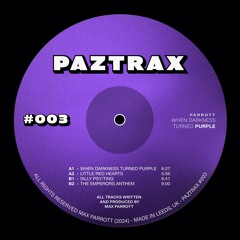 When Darkness Turned Purple [Paztrax #003]