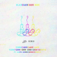 Chris Lake - Turn Off The Lights (The Disco GodFathers Remix)
