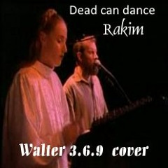 Rakim Dead can dance - cover