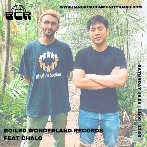 Boiled Wonderland With Chalo - 18th September 2021
