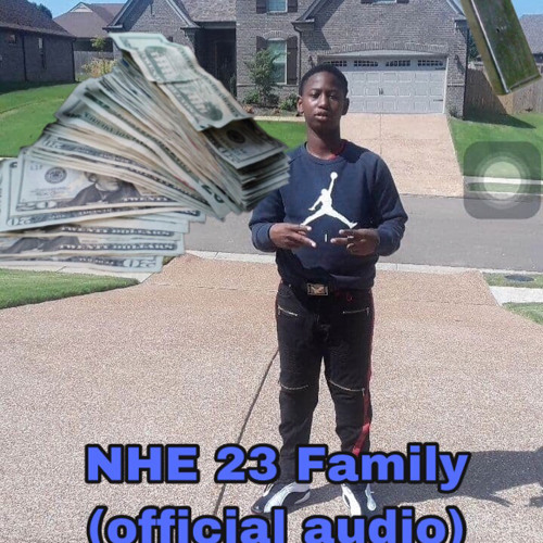 NHE 23 Family (Official Audio)