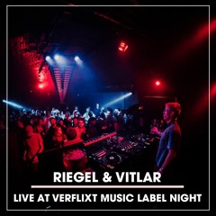 Riegel & Vitlar - Live at Verflixt Music Label Night @Waagenbau