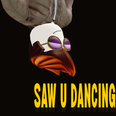 SAW U DANCING