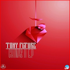 Tony Future - Chinas (plucked Remix)