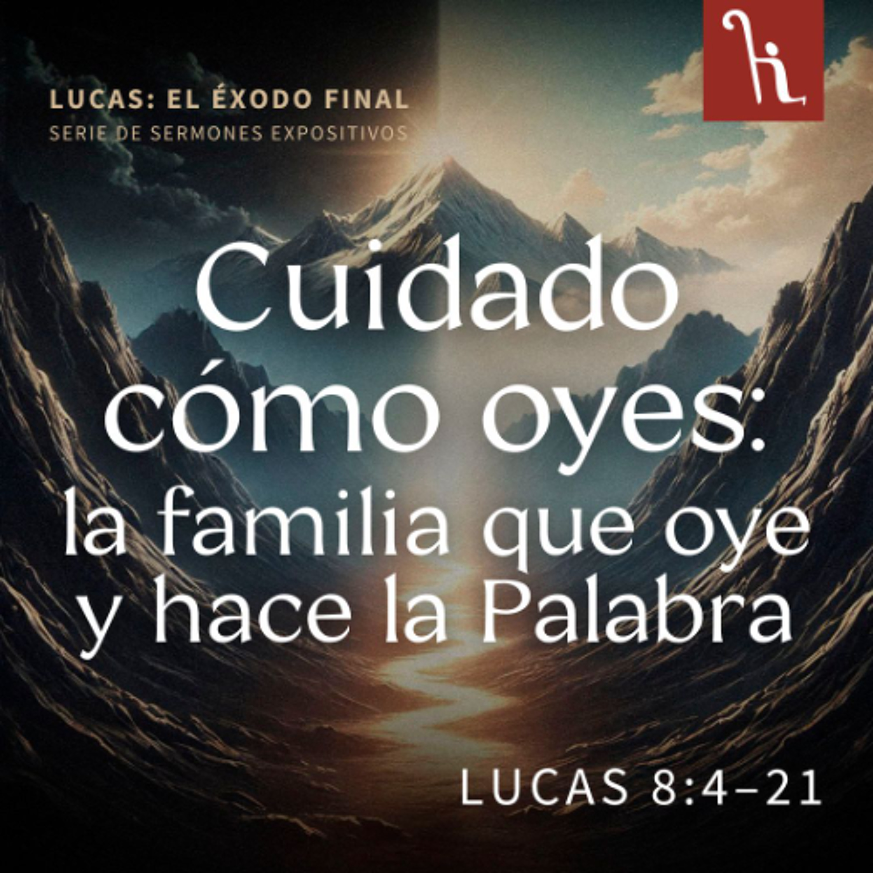 Cuidado cómo oyes: la familia que oye y hace la Palabra