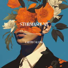 Stormasound // Earth Calling