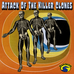 Attack Of The Killer Clones