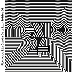 Mexico 24: Picotropico Mix