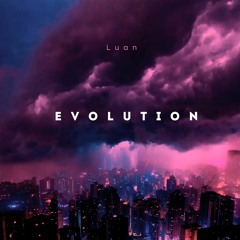 Luan - Evolution (original Mix)