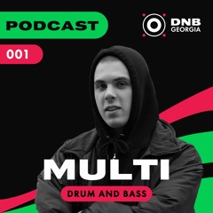DNB Georgia Podcast 001 - MULTI