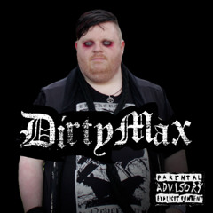 Dirty Max! (Demo)
