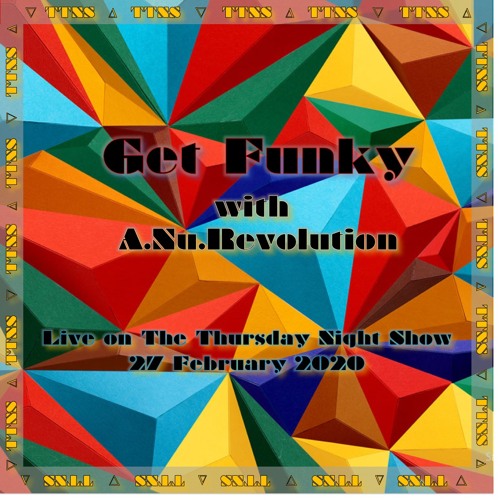 Get Funky Live on TTNS 27Feb20