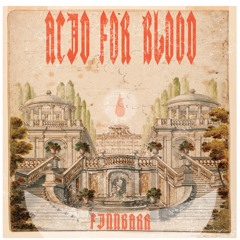 Acid For Blood (available on band camp, link below)