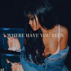 Where Have You Been (LC Remix)