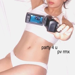 party 4 u pv rmx