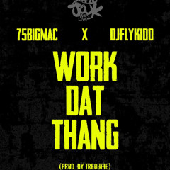 Work Dat Thang