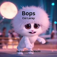 Coi Leray - Bops // Remix by Mach5