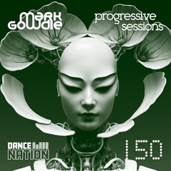 Mark Gowdie - Progressive Sessions 150