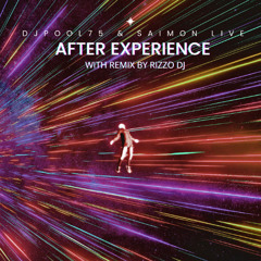DJPOOL75 & SAIMON LIVE - After Experience (Extended Mix) (demo)