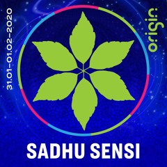 Sadhu Sensi @ Origin Festival 2020