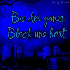 Spring of Kush - Bis der ganze Block uns hört (melancholisches HARDTEKK SET)