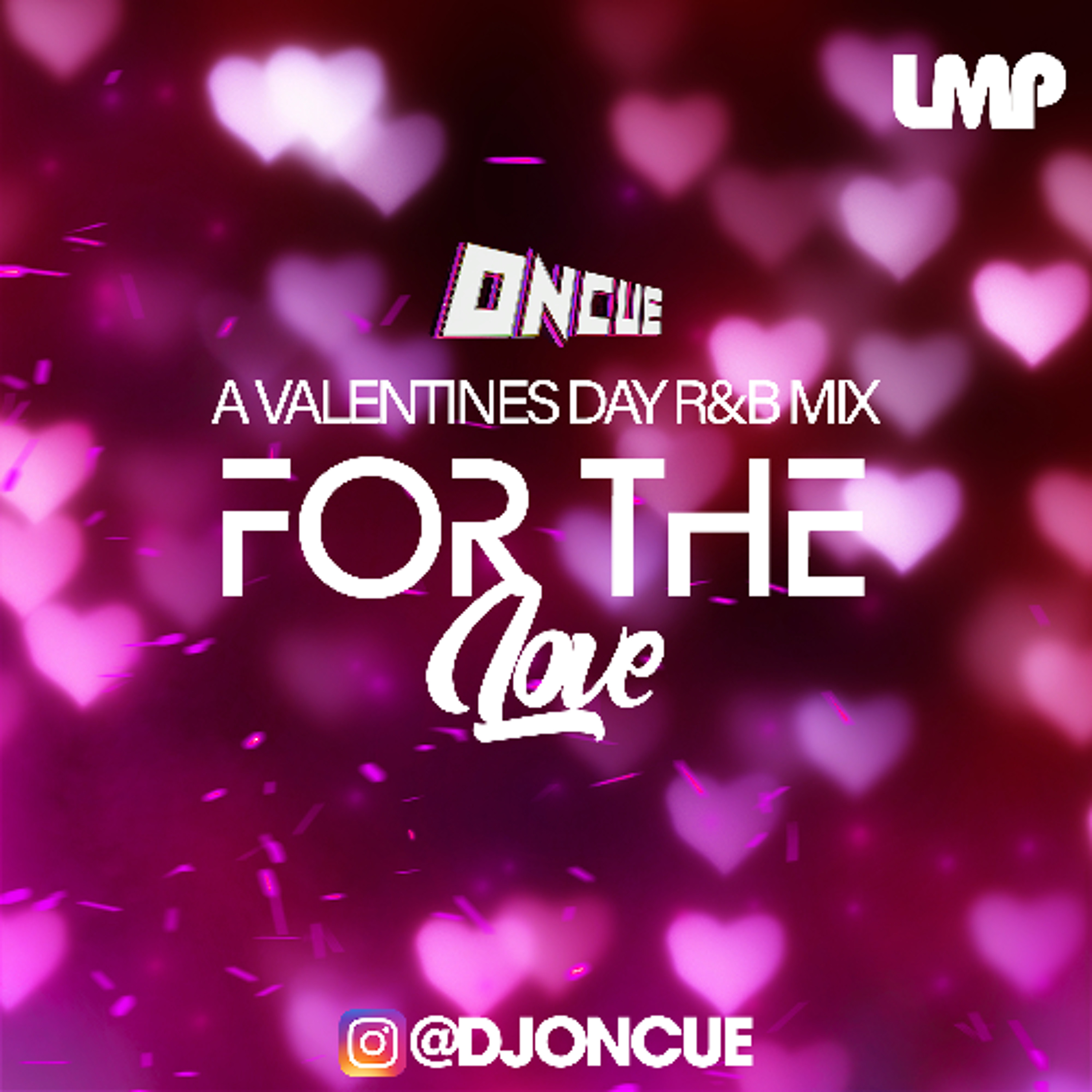 For The Love :: A R&B Valentines Day Mix (Dirty) episode artwork