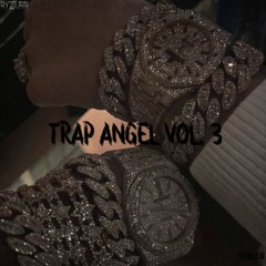 TRAP ANGEL VOL. 3 (ALL PLATFORMS)