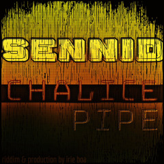 SENNID meets Irie Boa - CHALICE PIPE