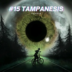 #15 tampanesis