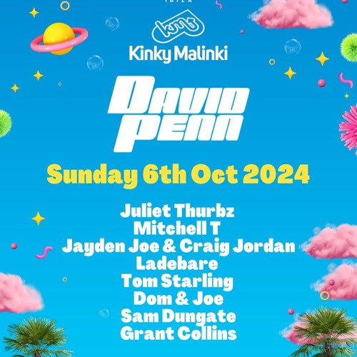 MITCHELL T - KINKY MALINKI IBIZA 2024 - THE AFTERS