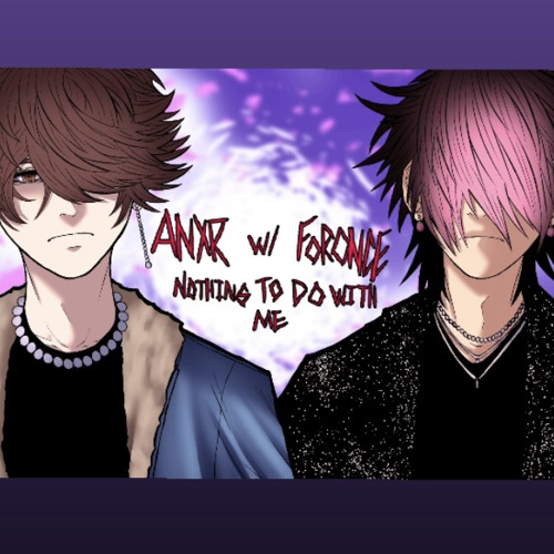 nothing to do with me w/Foronce (prod.arey)