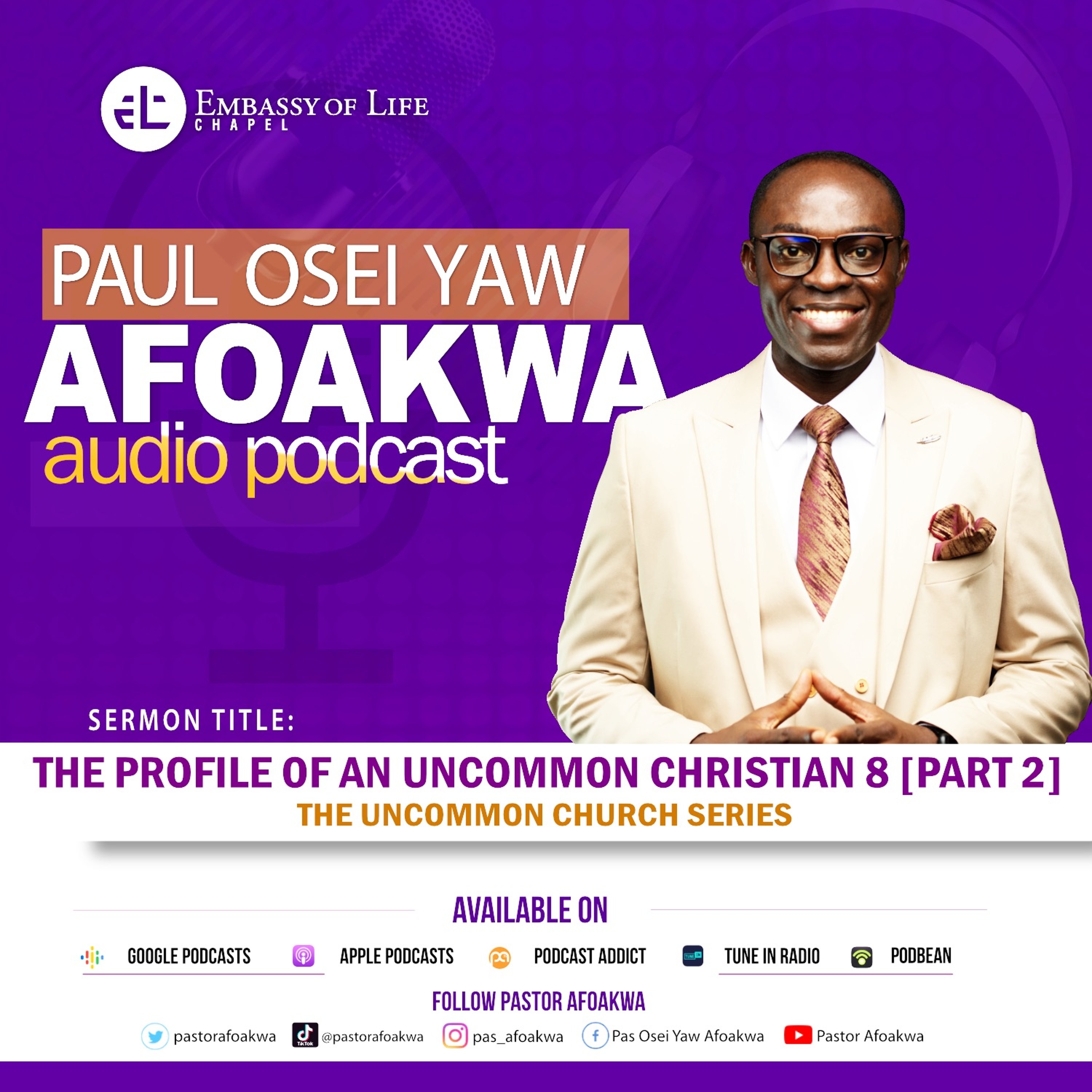 The Profile of an Uncommon Christian 8 [Part 2] episode artwork