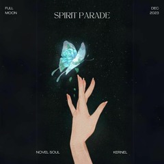 Spirit Parade w/ Kernel