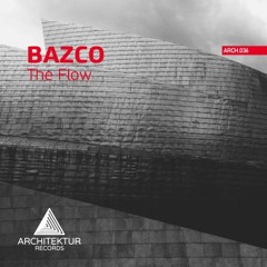 ARCH036 Bazco - The Flow
