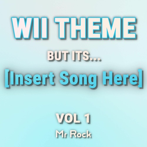 Stream Wii Theme But Its September by Mr Rock | Listen online for free on  SoundCloud