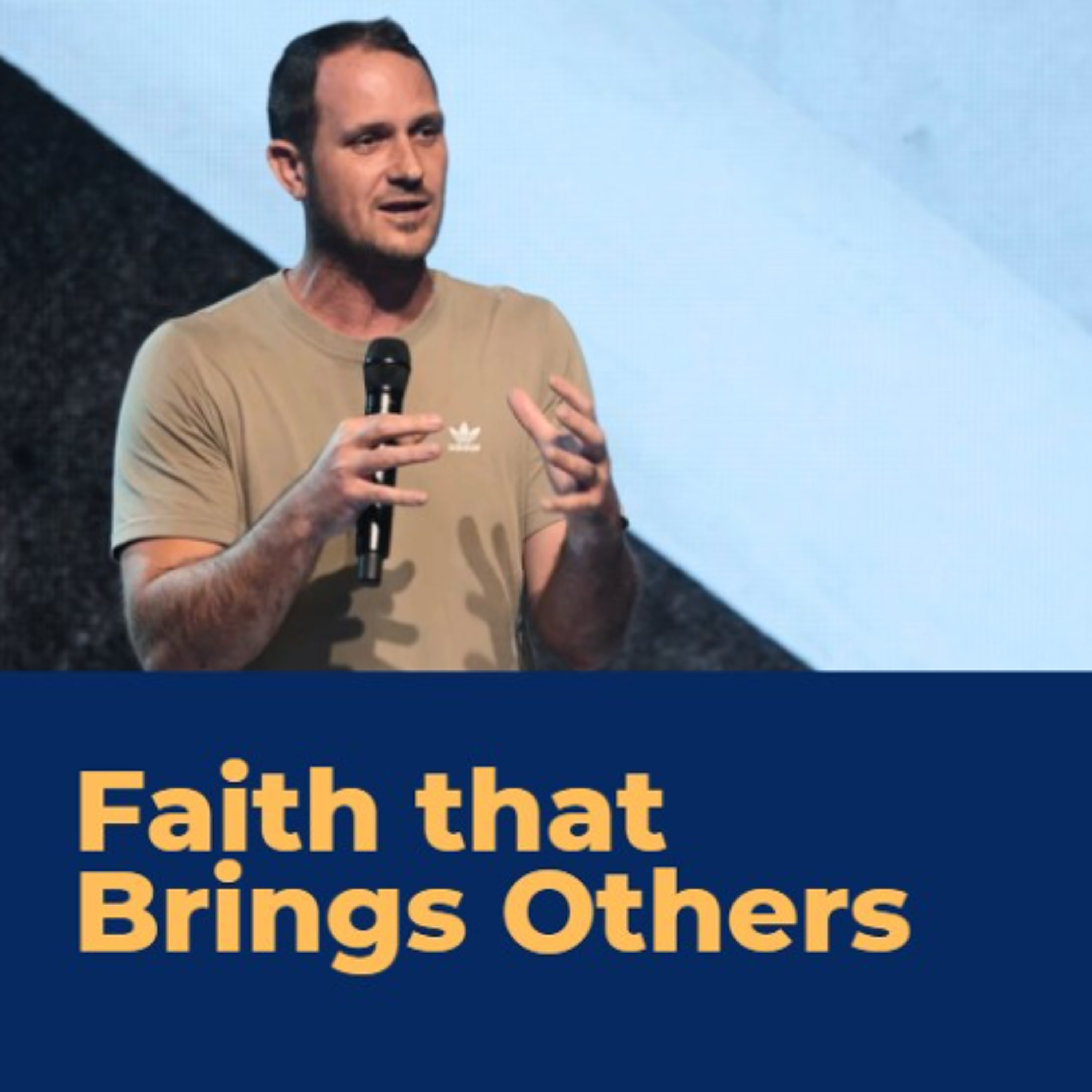 Faith that Brings Others - David Twigg episode artwork