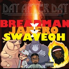 DAY AFTER DAY(feat. Breadman & Swaveoh)