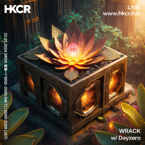 WRACK w/ Dayzero - 22/01/2024