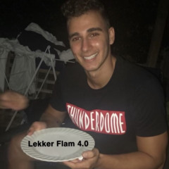 Lekker Flam 4.0 - Raw To Uptempo Mix