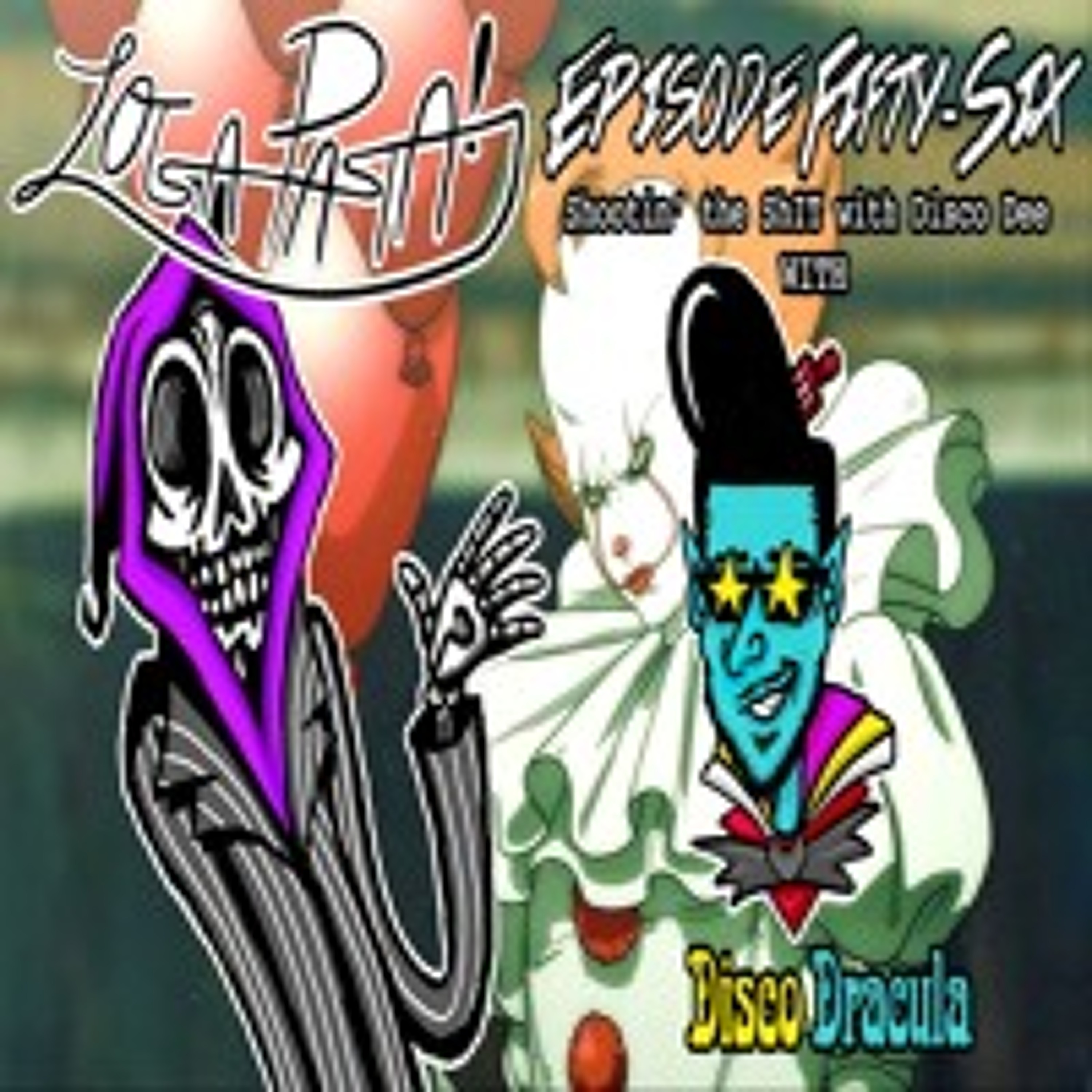 Episode Fifty-Six: Shootin' The ShIT With Disco Dee episode artwork