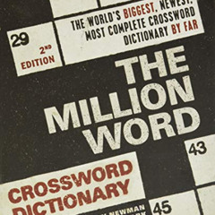 ACCESS EBOOK 📬 The Million Word Crossword Dictionary, 2nd Edition by  Stanley Newman