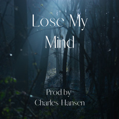 Lose My Mind