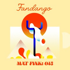 FANDANGO MIX 015 - Mat Fink