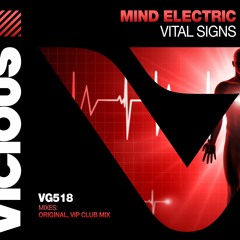 Mind Electric - Vital Signs (VIP Club Mix)