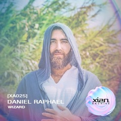 XA025 // Wizard Potions, Iboga and Dreamporting w/ Daniel Raphael