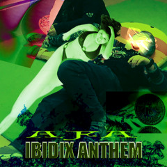 AFA - IBIDIX ANTHEM