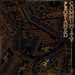 Profaned Community (Fraudulence Soundtrack) [w/ Yem, ft. Saxophonist Perrell]